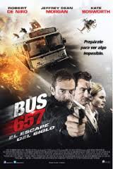 Bus 657: El Escape del Siglo (2015) poster